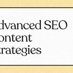 Advanced SEO Content Strategies