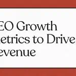 "SEO Growth Metrics to Drive Revenue" sur fond rouge et blanc.