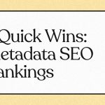 7 Quick Wins: Metadata SEO Rankings That Skyrocket Visibility 7 Quick Wins: Metadata SEO Rankings